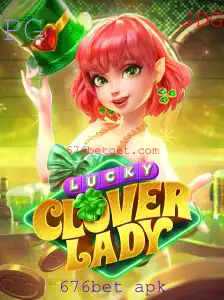 Descubra o Mundo Encantado de LuckyCloverLady e Como Jogar Através do 676bet APK